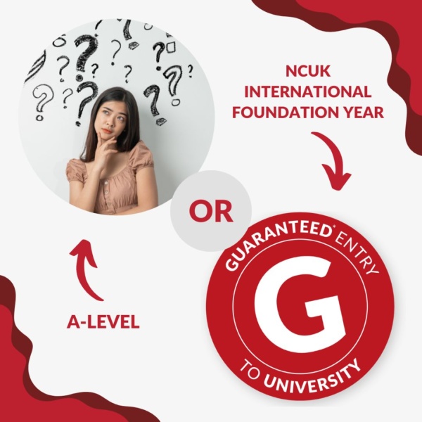 NCUK International Foundation Year or A-level?