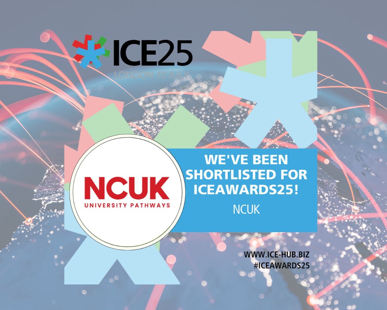 NCUK Shortlisted for ICEAWARDS25 in Two Categories